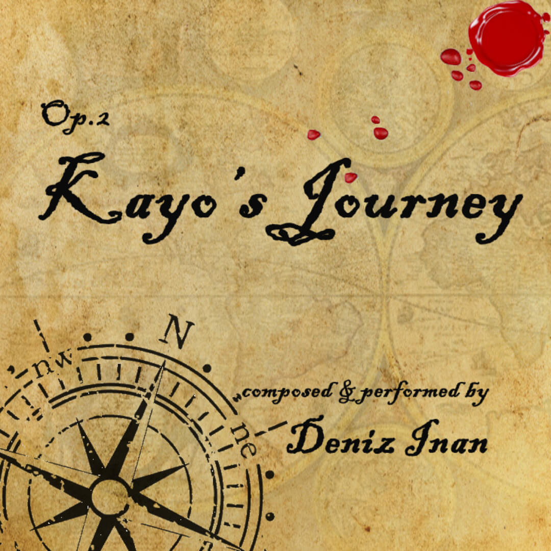 Deniz Inan | Op. 2 - Kayo's Journey